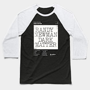 Randy Newman - Dark Matter Tracklist Album Baseball T-Shirt